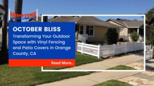 orange county vinyl fencing and patio covers